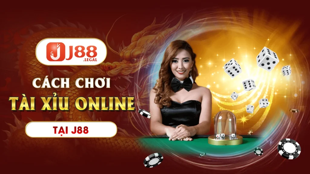 Cách chơi tài xỉu online tại j88