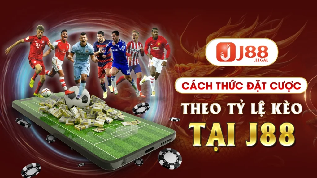 Cách thức đặt cược theo tỷ lệ kèo tại j88