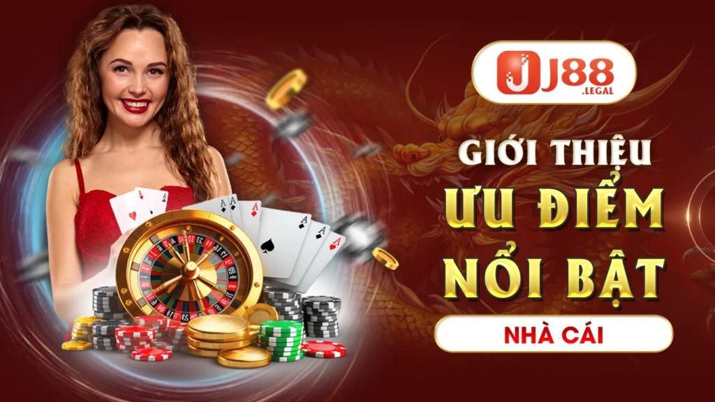 Giới thiệu những ưu điểm nổi bật của nhà cái